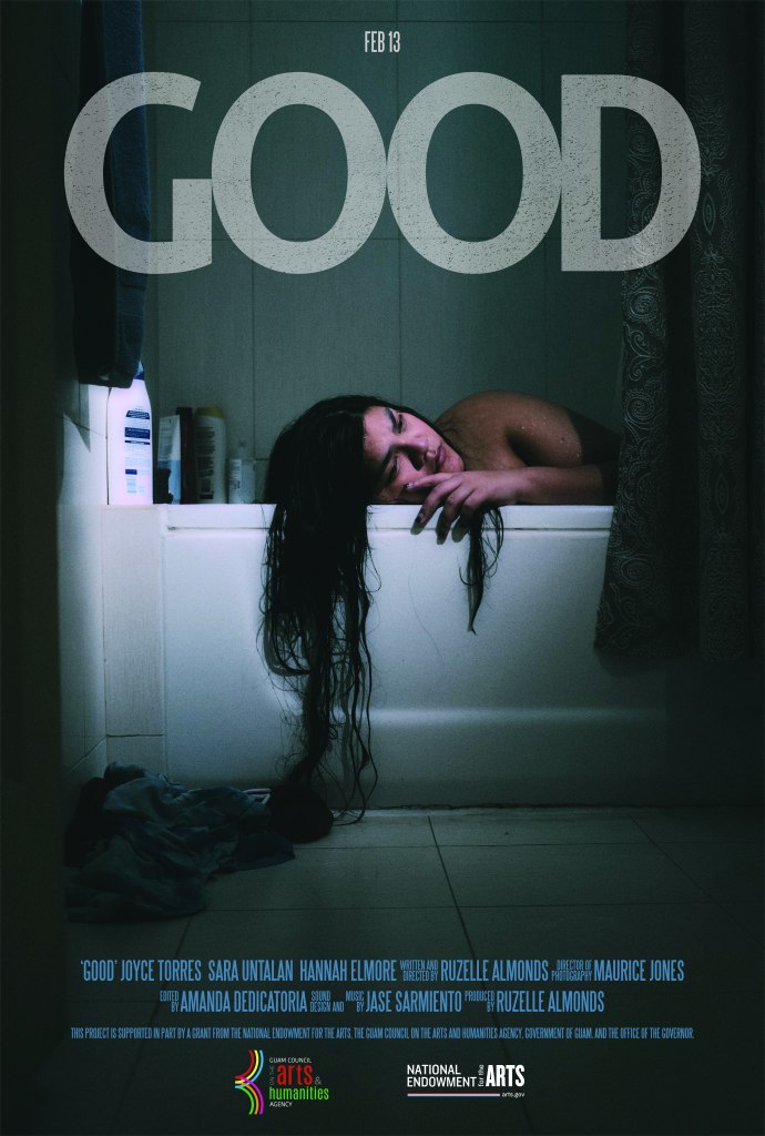 Film poster with the title "GOOD" in the top set over an image of a girl laying her head on the side of her tub, looking distressed. 